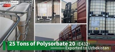 25 Tonnen Polysorbat 20 (E432) nach Usbekistan exportiert